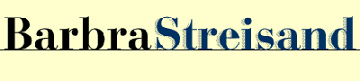 Barbra Streisand
